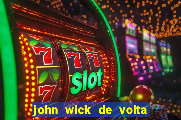 john wick de volta ao jogo dublado torrent